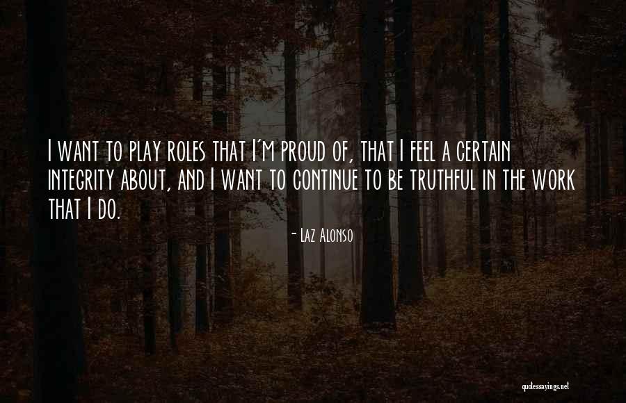 Haseki Quotes By Laz Alonso Haseki Quotes By Laz Alonso