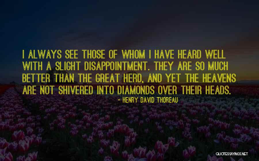 Haseldine Funeral Services Quotes By Henry David Thoreau Haseldine Funeral Services Quotes By Henry David Thoreau