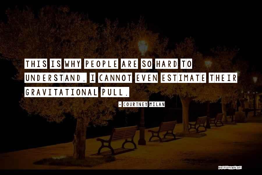 Haselrig Wrestling Quotes By Courtney Milan Haselrig Wrestling Quotes By Courtney Milan