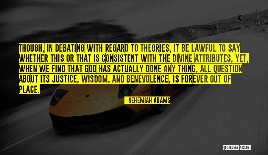 Haselsteiner Quotes By Nehemiah Adams Haselsteiner Quotes By Nehemiah Adams