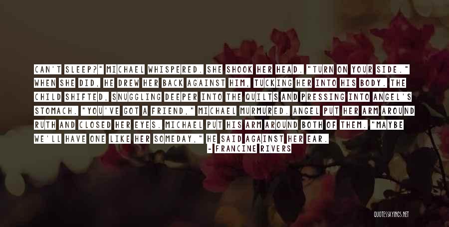 Haser Milow Quotes By Francine Rivers Haser Milow Quotes By Francine Rivers