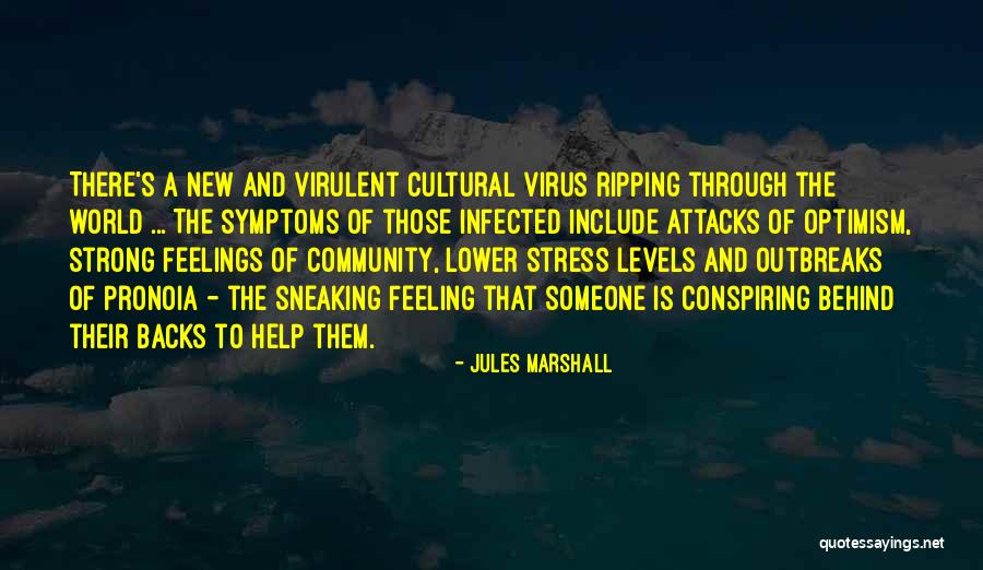 Haser Milow Quotes By Jules Marshall Haser Milow Quotes By Jules Marshall