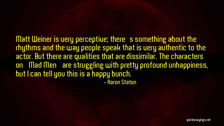 Hasfalina Quotes By Aaron Staton Hasfalina Quotes By Aaron Staton