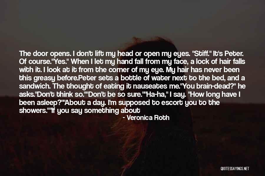 Hasgrown Quotes By Veronica Roth Hasgrown Quotes By Veronica Roth