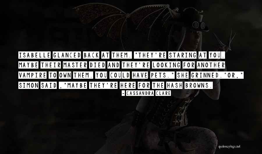 Hash Hash Go Go Quotes By Cassandra Clare