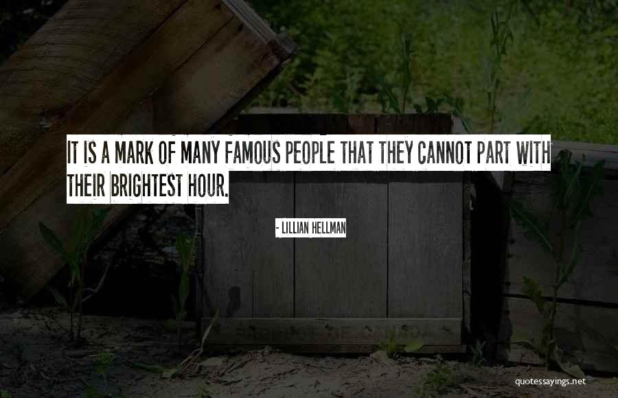 Hashaunted Quotes By Lillian Hellman Hashaunted Quotes By Lillian Hellman