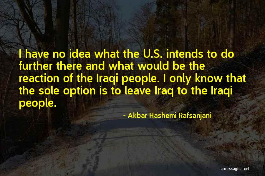 Hashemi Rafsanjani Quotes By Akbar Hashemi Rafsanjani Hashemi Rafsanjani Quotes By Akbar Hashemi Rafsanjani