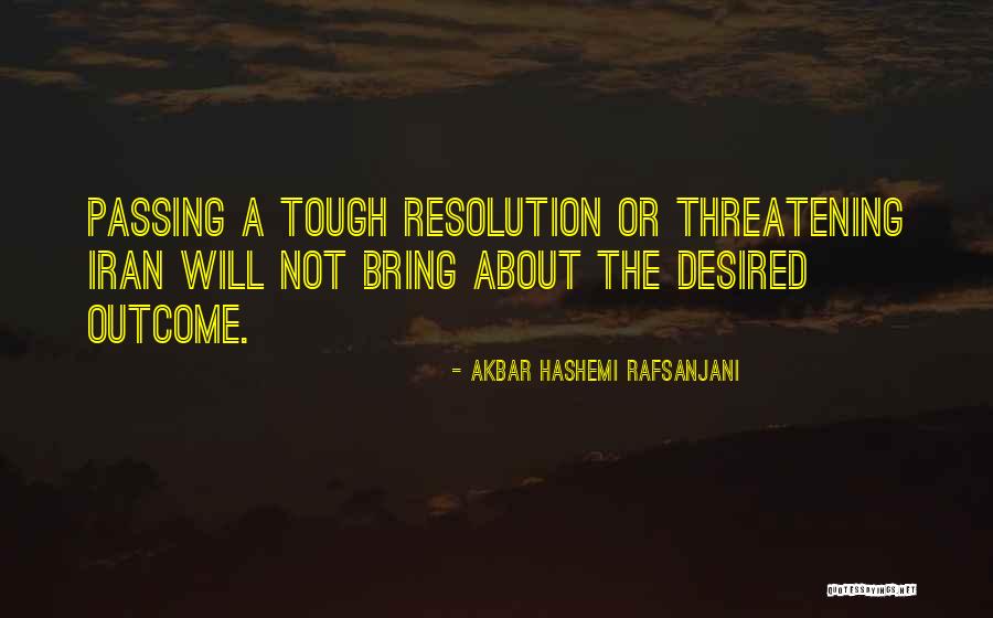 Hashemi Rafsanjani Quotes By Akbar Hashemi Rafsanjani Hashemi Rafsanjani Quotes By Akbar Hashemi Rafsanjani