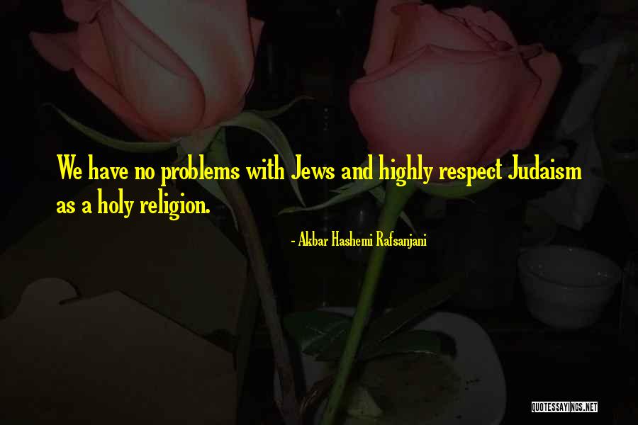 Hashemi Rafsanjani Quotes By Akbar Hashemi Rafsanjani Hashemi Rafsanjani Quotes By Akbar Hashemi Rafsanjani