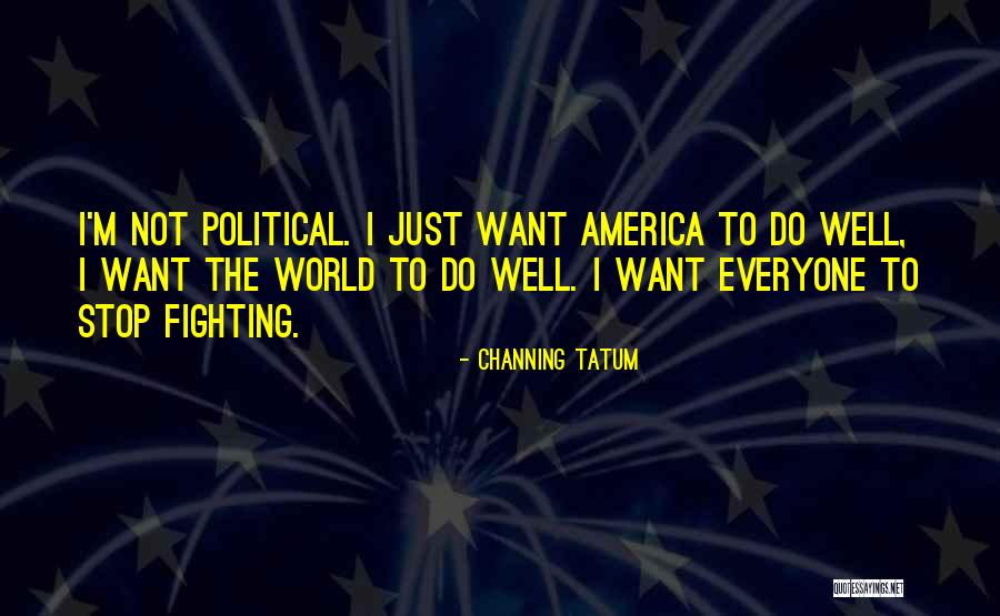 Hashemite Dynasty Quotes By Channing Tatum Hashemite Dynasty Quotes By Channing Tatum