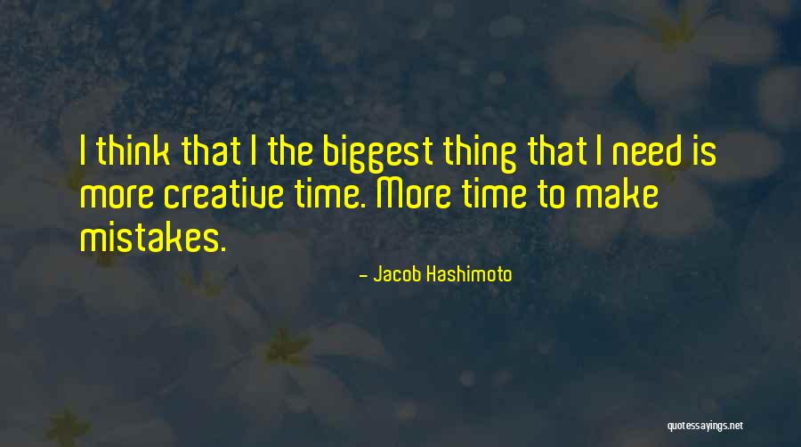 Hashimoto Quotes By Jacob Hashimoto Hashimoto Quotes By Jacob Hashimoto