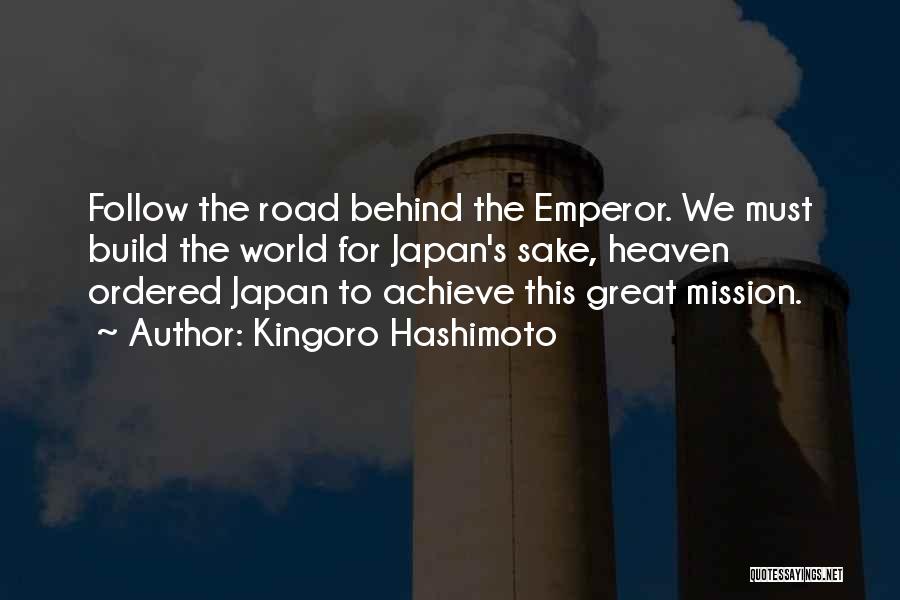 Hashimoto's Quotes By Kingoro Hashimoto