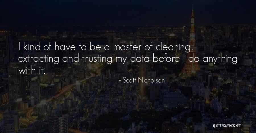 Hashing In Data Quotes By Scott Nicholson