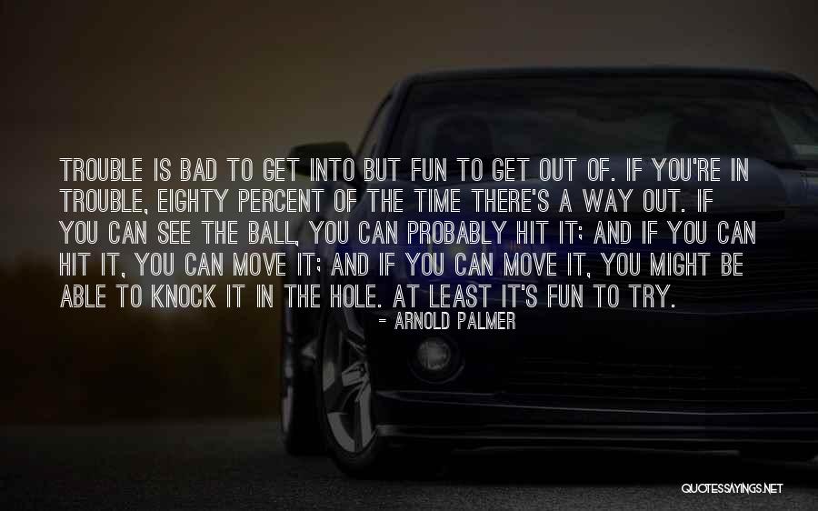 Hashing Running Quotes By Arnold Palmer Hashing Running Quotes By Arnold Palmer