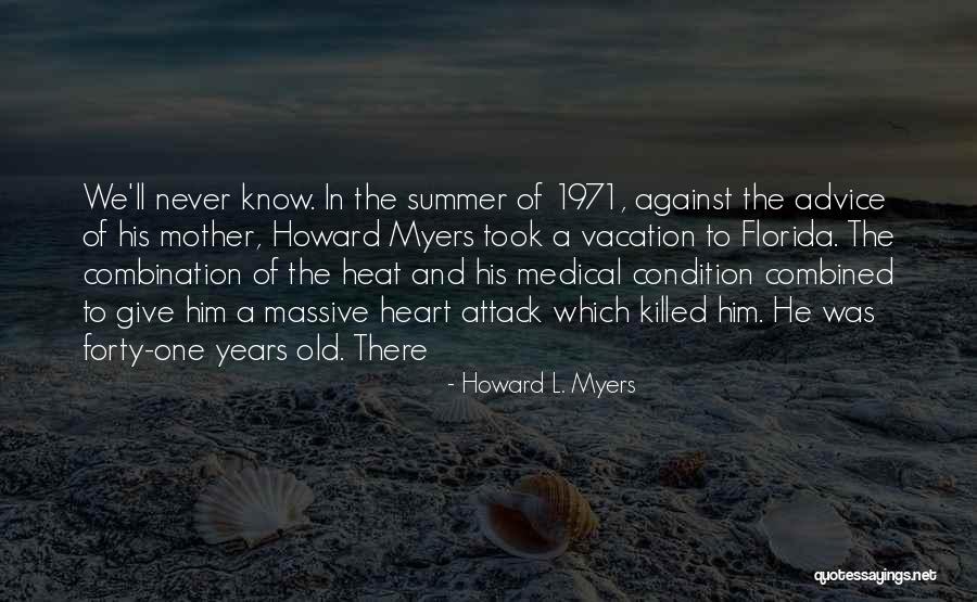 Hashkaba Quotes By Howard L. Myers Hashkaba Quotes By Howard L. Myers