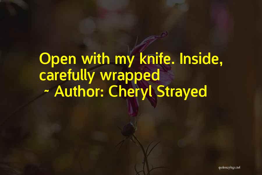 Hashkafah Quotes By Cheryl Strayed