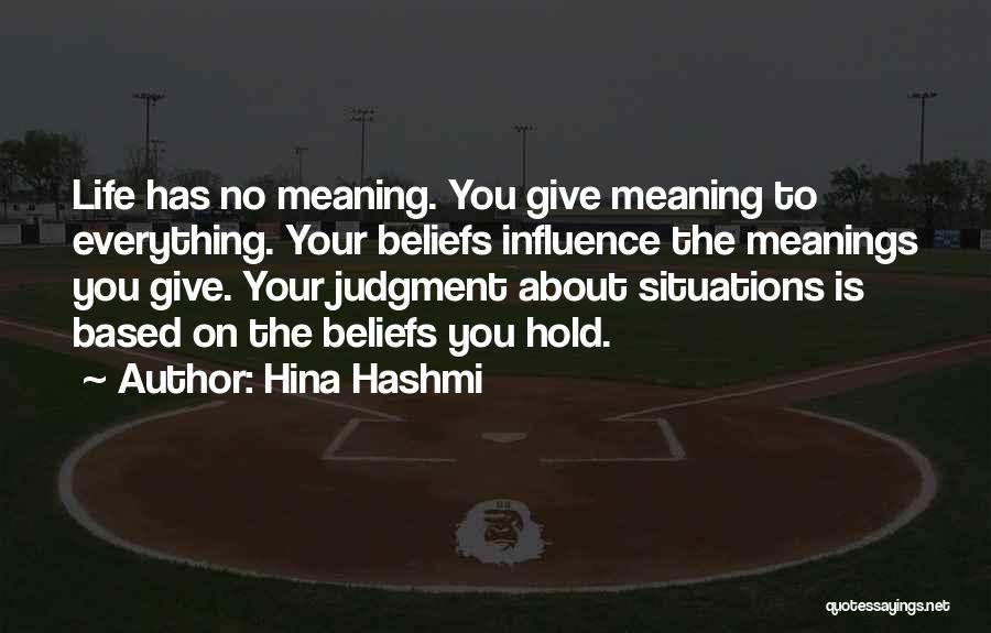 Hashmi Quotes By Hina Hashmi