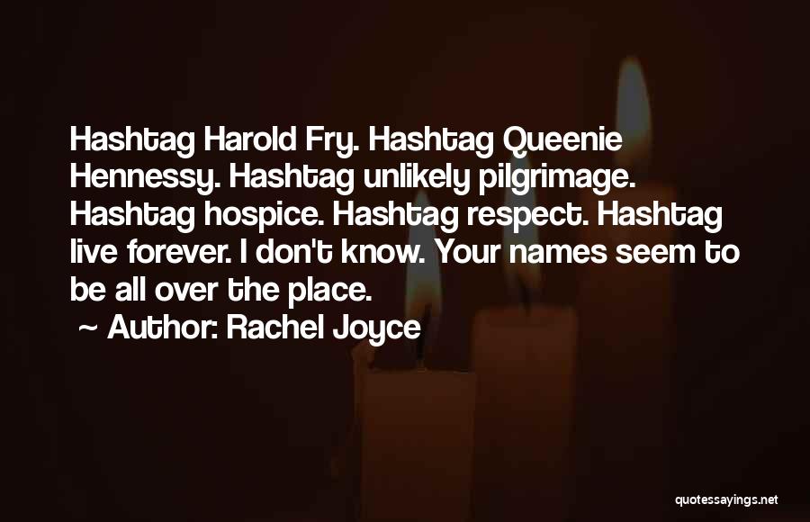 Hashtag Quotes By Rachel Joyce
