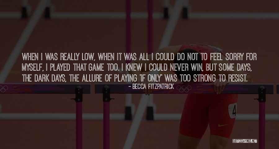 Hashway The Dish Quotes By Becca Fitzpatrick Hashway The Dish Quotes By Becca Fitzpatrick