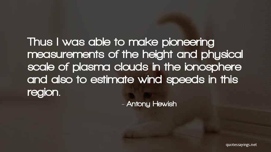 Hasiba Hrustic Quotes By Antony Hewish Hasiba Hrustic Quotes By Antony Hewish