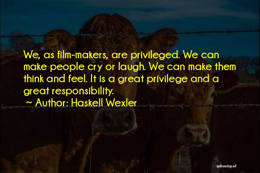 Haskell Wexler Quotes 792885