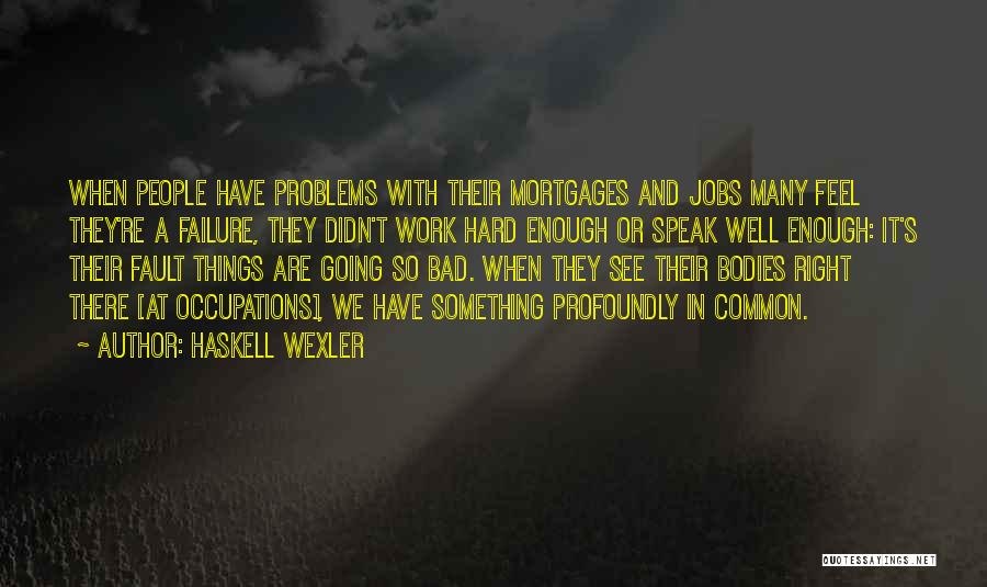 Haskell Wexler Quotes 874663