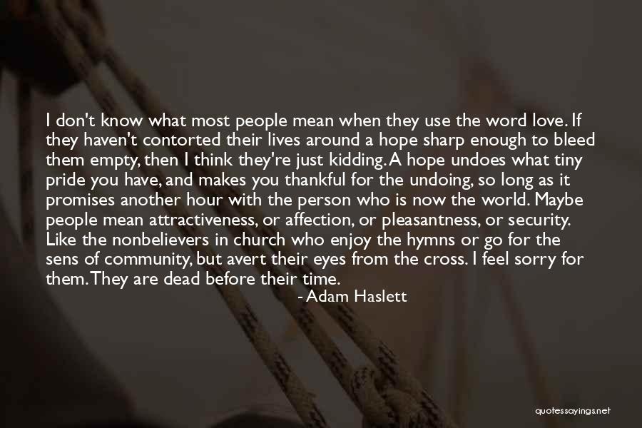 Haslett Quotes By Adam Haslett Haslett Quotes By Adam Haslett