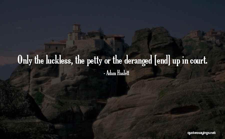Haslett Quotes By Adam Haslett Haslett Quotes By Adam Haslett
