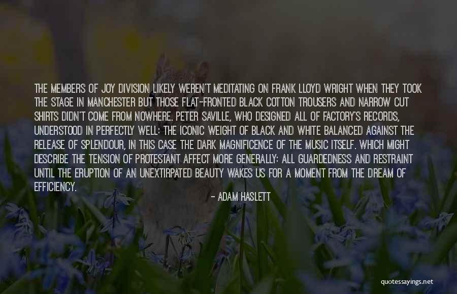 Haslett Quotes By Adam Haslett Haslett Quotes By Adam Haslett