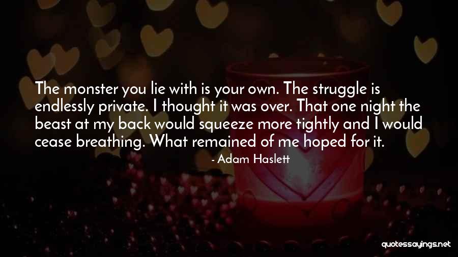 Haslett Quotes By Adam Haslett Haslett Quotes By Adam Haslett