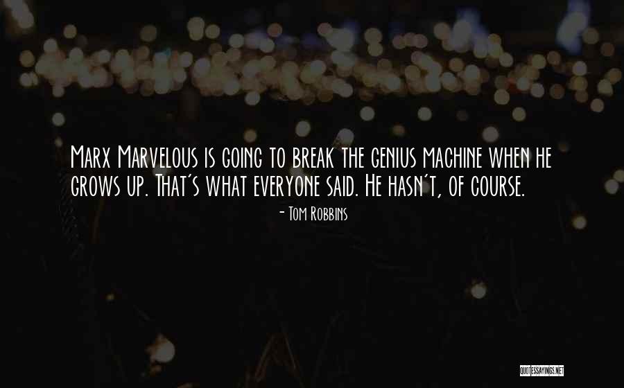 Hasn T Quotes By Tom Robbins Hasn T Quotes By Tom Robbins