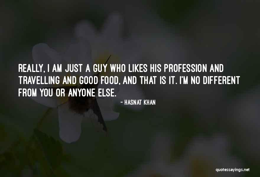 Hasnat Khan Quotes 1952620 Hasnat Khan Quotes 1952620