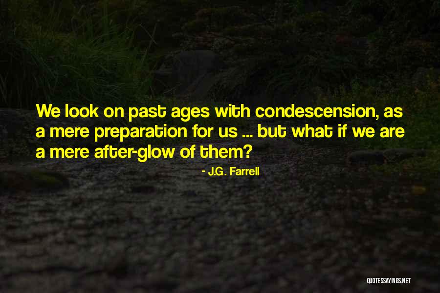 Haspel Dentistry Quotes By J.G. Farrell Haspel Dentistry Quotes By J.G. Farrell