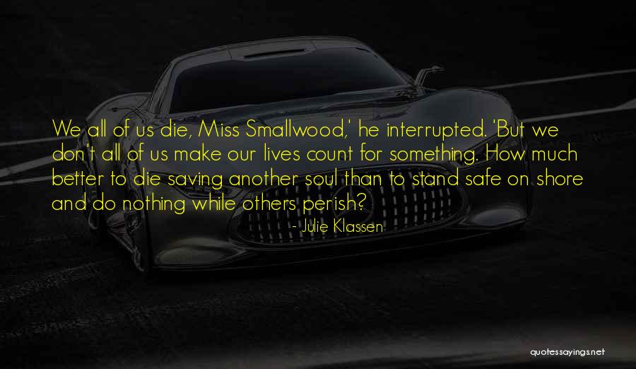 Hassaiki Quotes By Julie Klassen Hassaiki Quotes By Julie Klassen