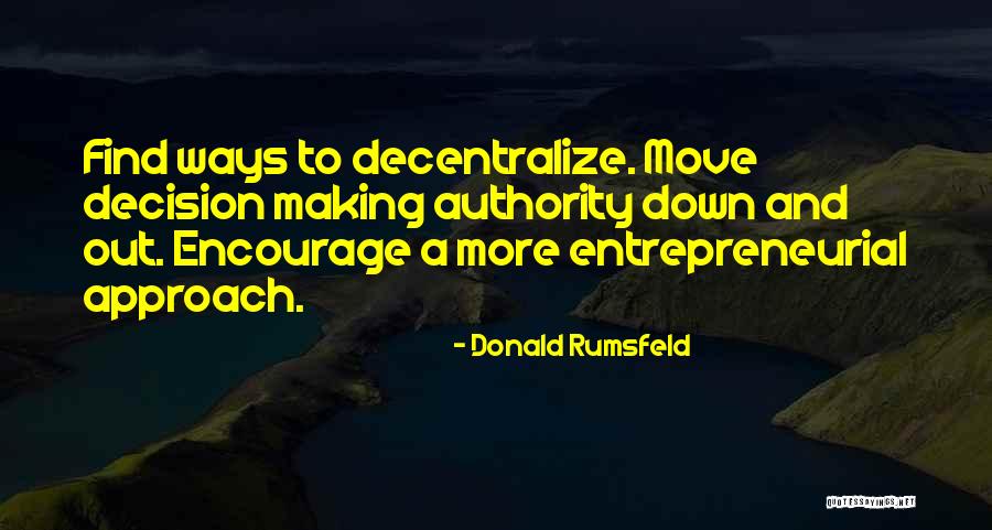 Hassaikia Quotes By Donald Rumsfeld Hassaikia Quotes By Donald Rumsfeld