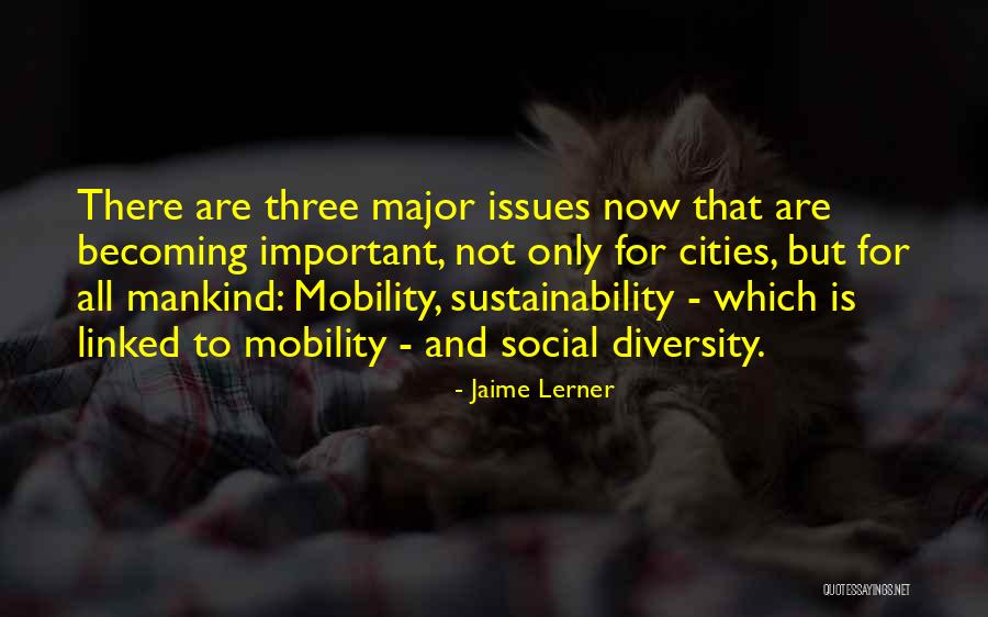 Hassaikia Quotes By Jaime Lerner Hassaikia Quotes By Jaime Lerner
