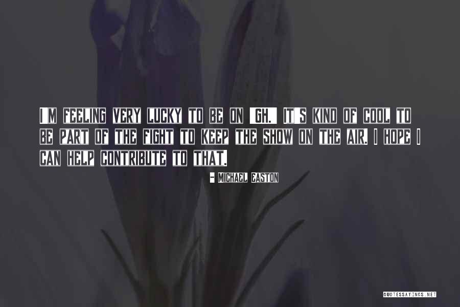Hassalls Corpuscle Quotes By Michael Easton Hassalls Corpuscle Quotes By Michael Easton
