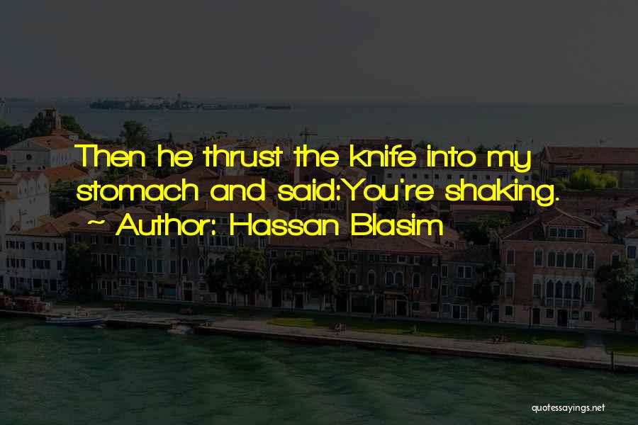 Hassan Blasim Quotes 1564651