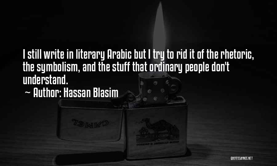 Hassan Blasim Quotes 566222