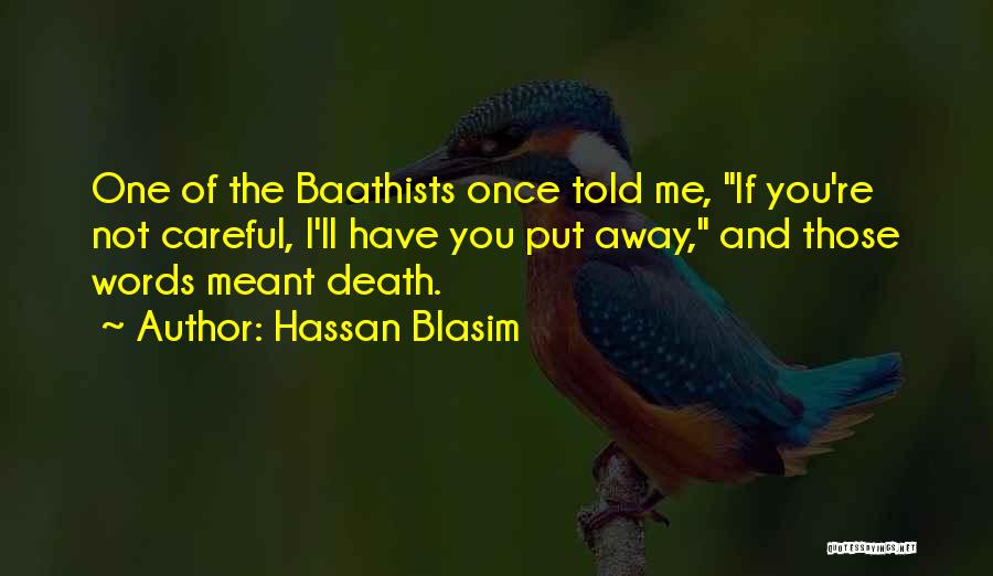 Hassan Death Quotes By Hassan Blasim