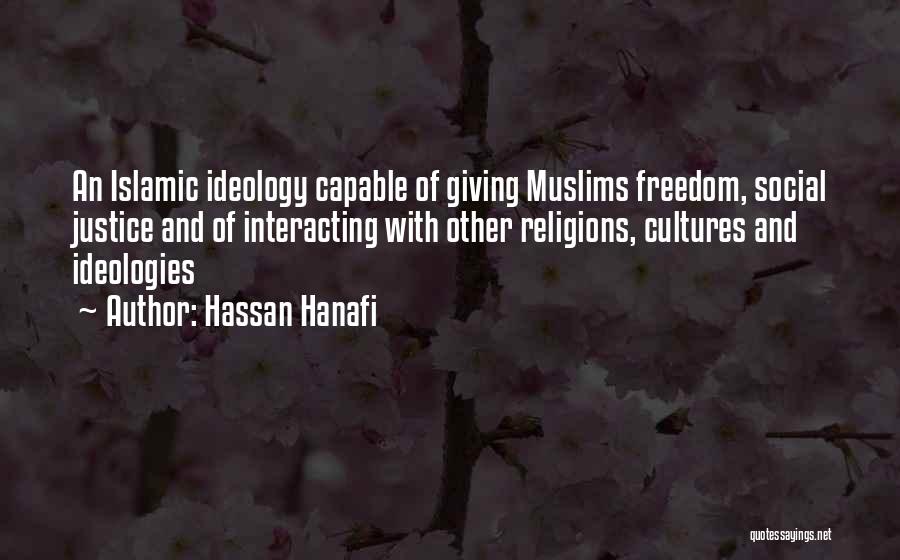Hassan Hanafi Quotes 1746439