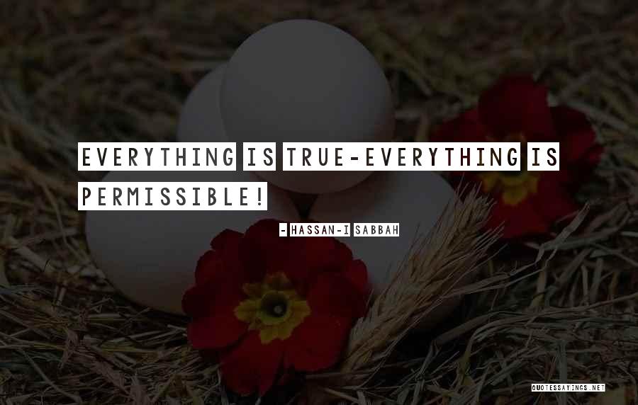 Hassan-i Sabbah Quotes 1178566 Hassan-i Sabbah Quotes 1178566