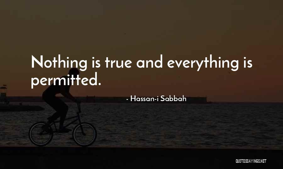 Hassan-i Sabbah Quotes 1941122 Hassan-i Sabbah Quotes 1941122