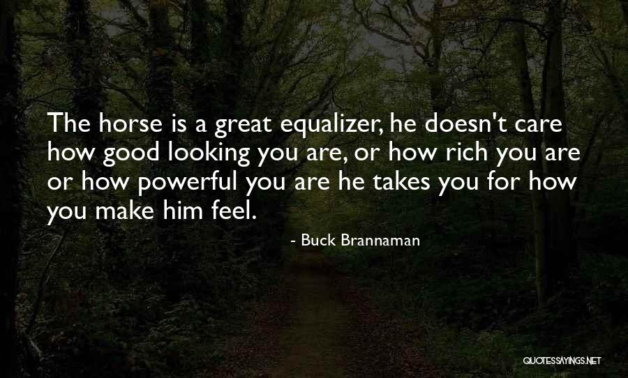 Hassan Kamel Al Sabbah Quotes By Buck Brannaman Hassan Kamel Al Sabbah Quotes By Buck Brannaman
