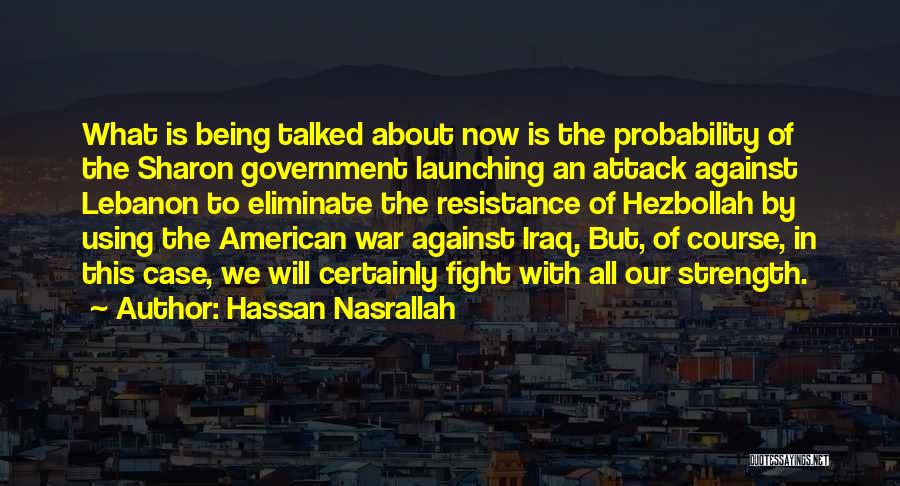 Hassan Nasrallah Quotes 1026604