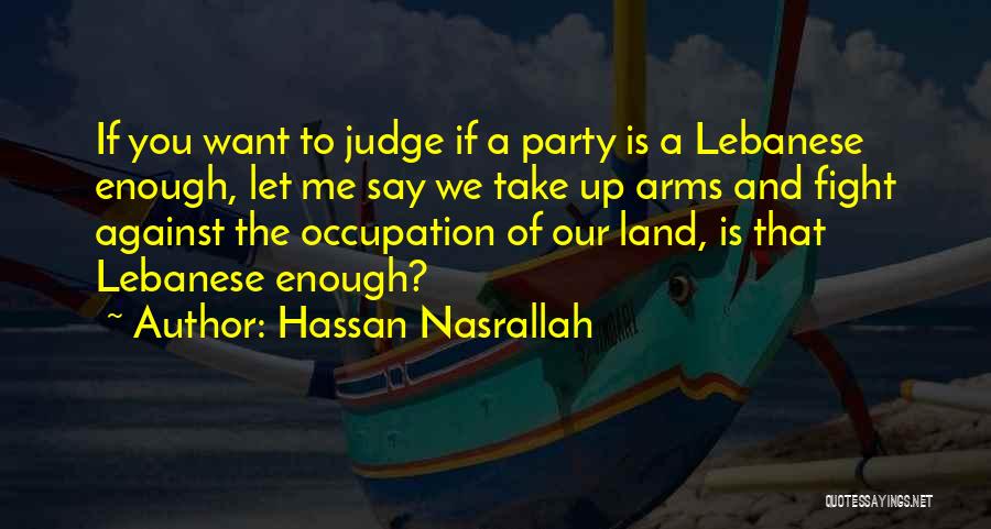 Hassan Nasrallah Quotes 964208