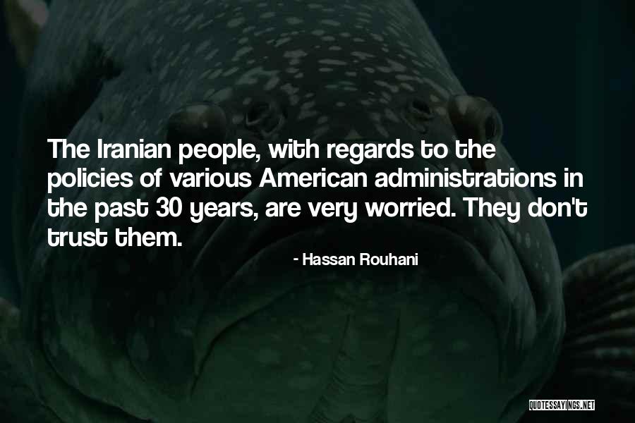 Hassan Rouhani Quotes 2258853