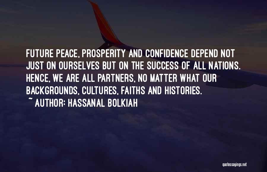 Hassanal Bolkiah Quotes 1414501