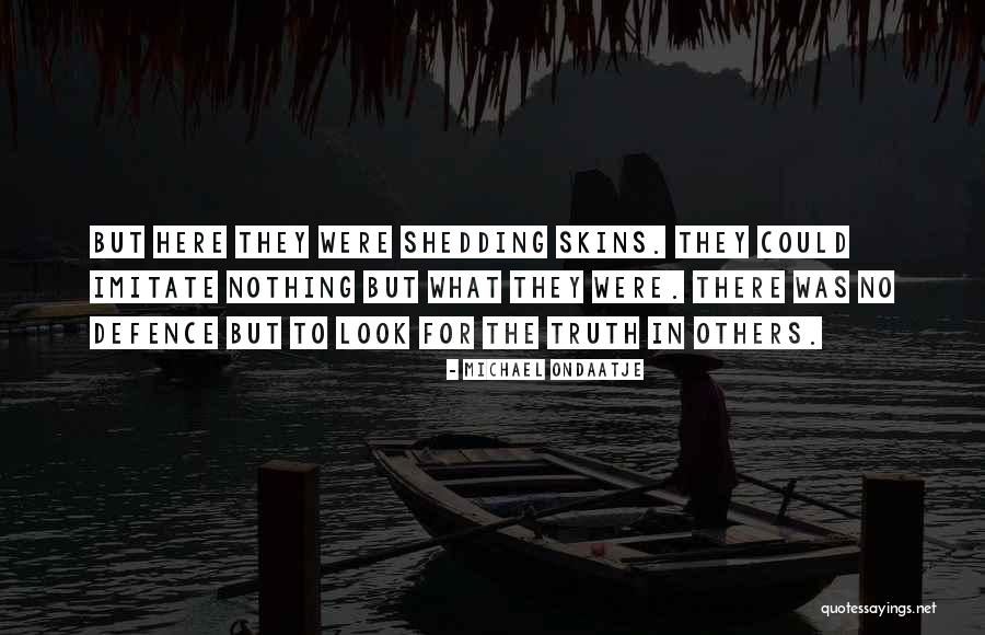 Hasselberg Peoria Quotes By Michael Ondaatje Hasselberg Peoria Quotes By Michael Ondaatje