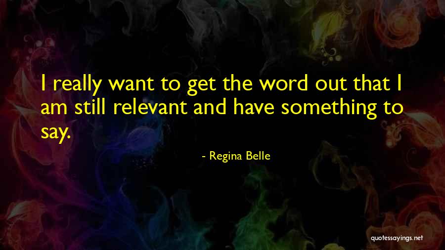 Hasselgren I Dollerup Quotes By Regina Belle Hasselgren I Dollerup Quotes By Regina Belle